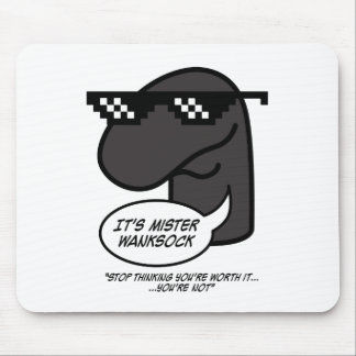 Mousepad Sr. Wanksock Mouse Pad.