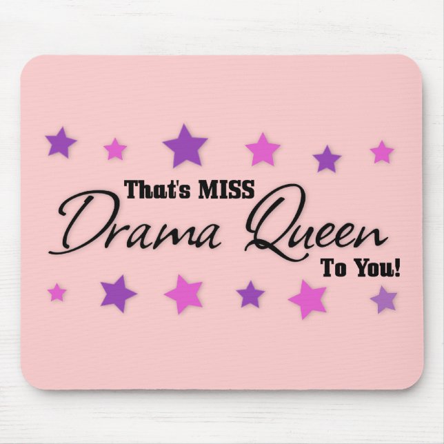 Mousepad Srta. Drama Queen Para Você (Frente)