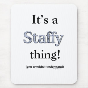 Mousepad Staffordshire Bull Terrier Thing