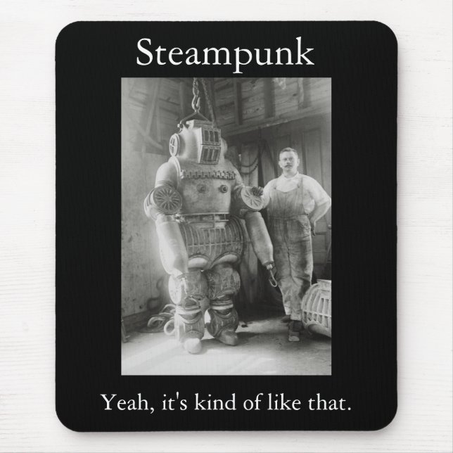 Mousepad Steampunk: Yeah, ele tipo como daquele (Frente)