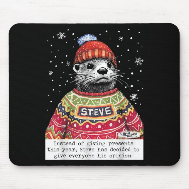 Mousepad Steve Otter Instead Of Giving Presents This Year  (Frente)