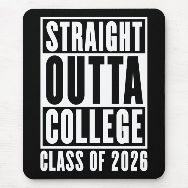 Mousepad Straight Outta College Class of 2026 (Frente)