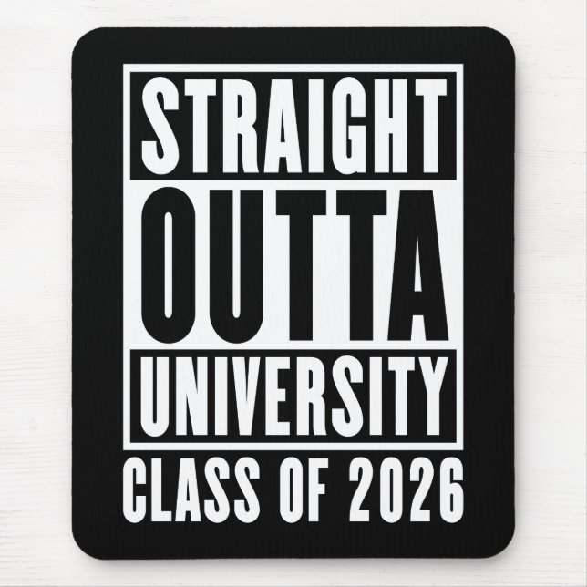 Mousepad Straight Outta University Class of 2026 (Frente)