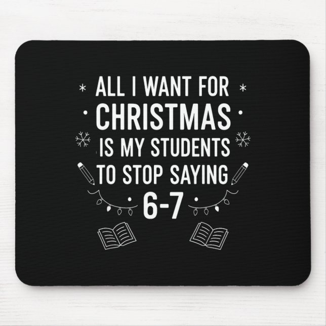 Mousepad Students Saying 6-7 67 Six Seven Funny Teacher Chr (Frente)