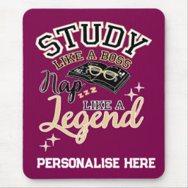 Mousepad Study Like a Boss, Nap Like a Legend, College gift
