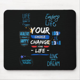 Mousepad Sua Escolha Muda Sua Vida Para a Escola