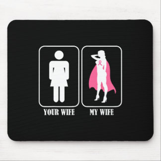 Mousepad Sua Esposa, Minha Esposa, Marido, Cancer De Consci