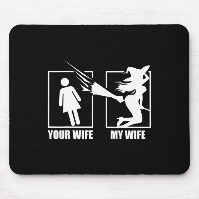 Mousepad Sua Esposa Vs. Minha Esposa - Esposa de Bruxa Hall (Frente)