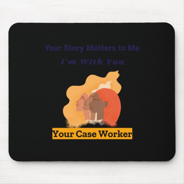 Mousepad Sua história é para mim Estou com você. (Frente)