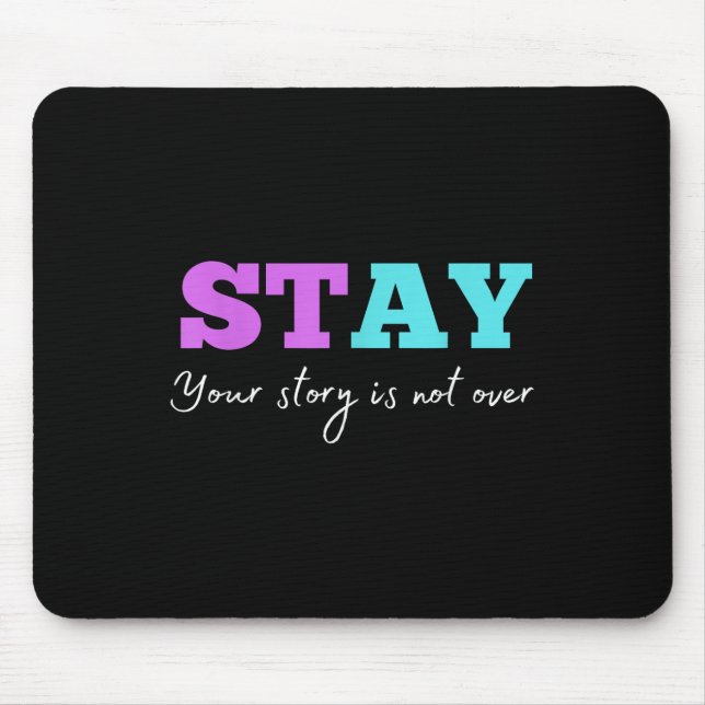 Mousepad Sua História Não Acabou De Estar Prevenção Suicida (Frente)