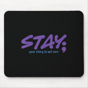 Mousepad Sua História Não Terminou Fique Bem Saúde Mental S