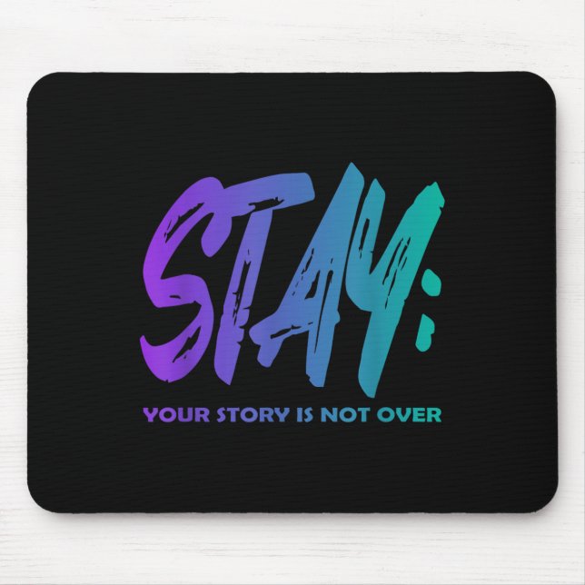 Mousepad Sua História Não Terminou Fique Consciente Prevenç (Frente)
