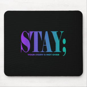 Mousepad Sua História Não Terminou Fique Prevenção de Suicí