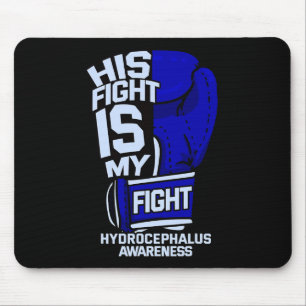 Mousepad Sua Luta É A Minha Luta Contra A Hidrocefalia.