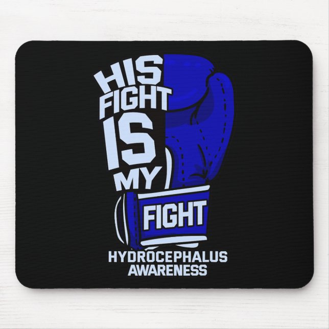 Mousepad Sua Luta É A Minha Luta Contra A Hidrocefalia. (Frente)