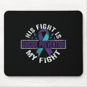 Mousepad Sua Luta É A Minha Luta Contra A Prevenção Do Suic