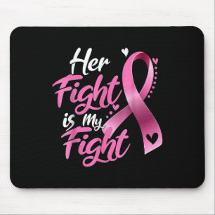 Mousepad Sua Luta É Minha Luta De Sensibilização Para O Can