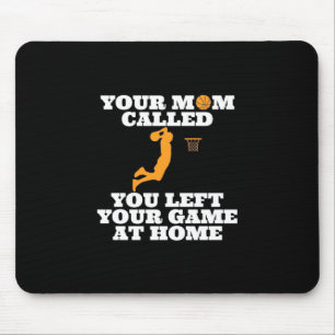 Mousepad Sua Mãe Chamou De Basquete
