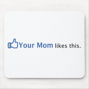 Mousepad Sua mamã gosta desta