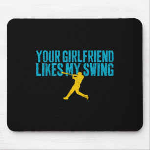 Mousepad Sua Namorada Gosta do Meu Swing Engraçado Bysebyll