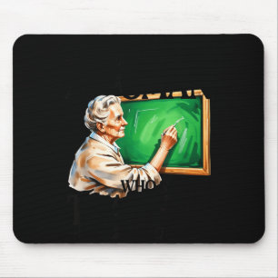 Mousepad Subestimar mulher que ensina aos setenta e poucos