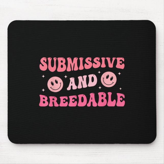 Mousepad Submissive And Breedable Groovy - Uni-adults, Blac (Frente)