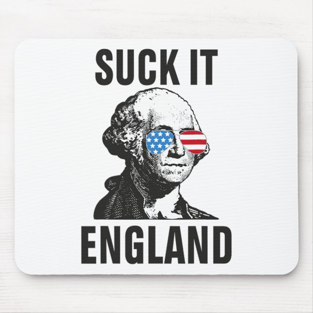 Mousepad Suck-it Inglaterra Engraçado 4 de julho George Was (Frente)
