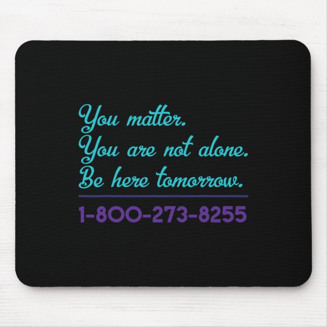 Mousepad Suicídio Linha direta 1-800-273-8255 Sensibilizaçã (Frente)
