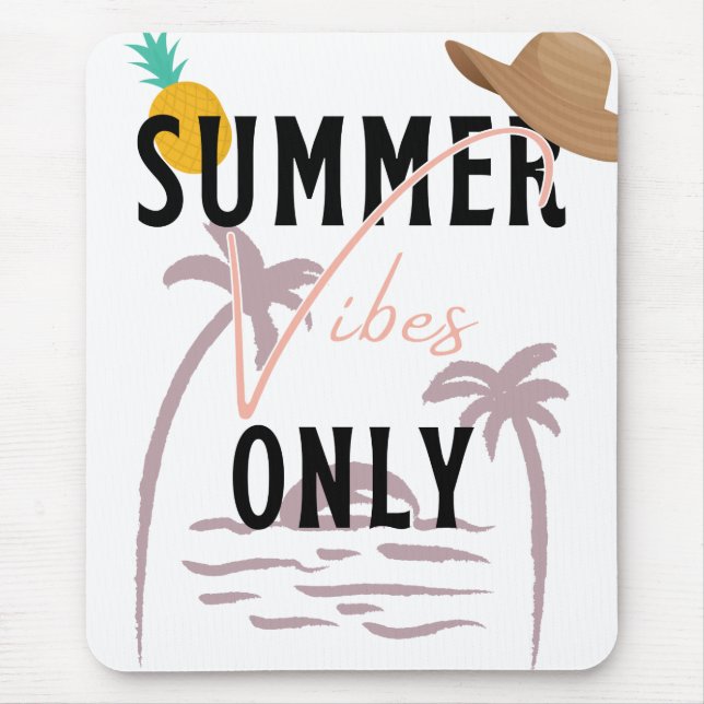 Mousepad Summer Vibes Only Beach (Frente)