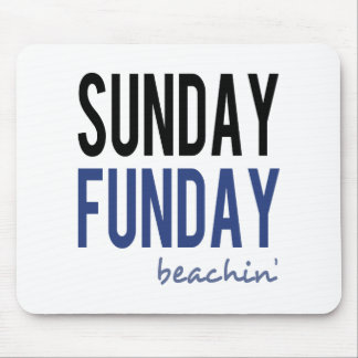 Mousepad Sunday Funday Beachin'