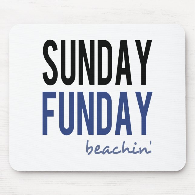 Mousepad Sunday Funday Beachin' (Frente)