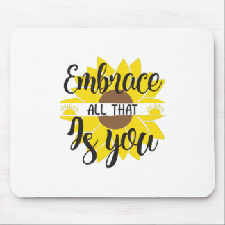 Mousepad Sunflower Lover | Abrace Tudo Isso Como Você