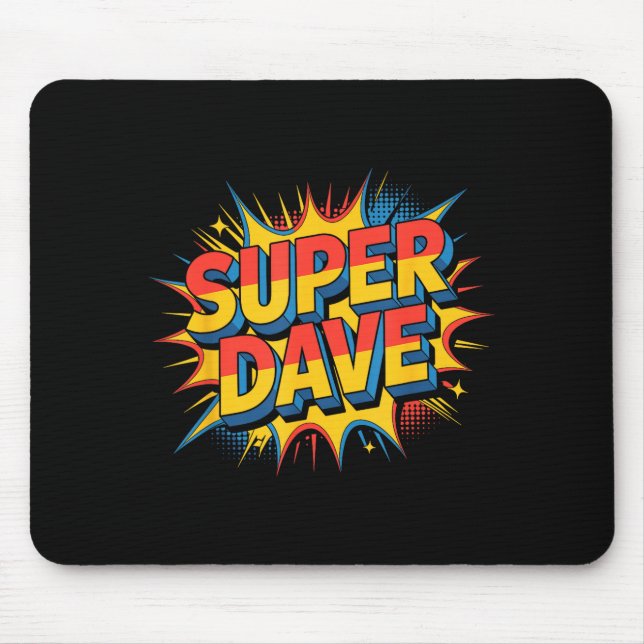 Mousepad Super Dave Funny Name Daves  (Frente)