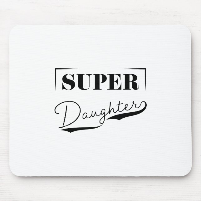 Mousepad Super Filha (Frente)