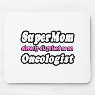 Mousepad SuperMãe... Oncologista