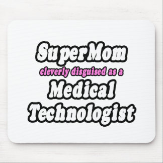 Mousepad SuperMãe...Tecnologia Médica