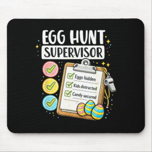 Mousepad Supervisor de Caça aos Ovos de Páscoa Homens Mulhe