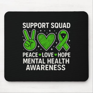 Mousepad Suporte à saúde mental esquadrão verde de excelênc