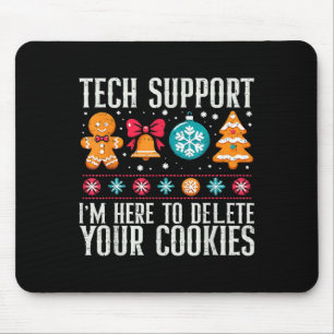 Mousepad Suporte técnico que estou aqui para apagar seus co