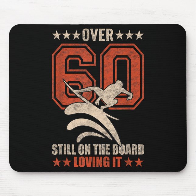 Mousepad Surfista Legal Engraçado Surfboard 60 Anos (Frente)