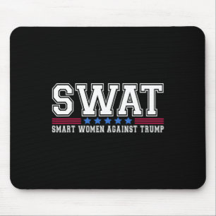 Mousepad Swat Smart Women Contra Trump Engraçado Anti-Trump
