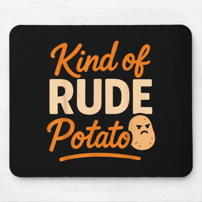 Mousepad Sweet Tato And Kind Of Rude Tato  (Frente)