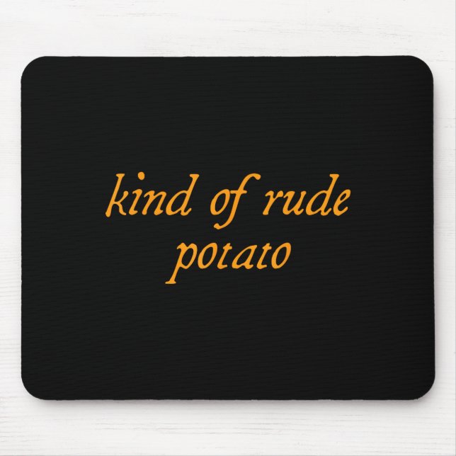 Mousepad Sweet Tato, Kind Of Rude Tato, Matching Thanksgivi (Frente)