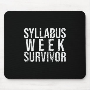 Mousepad Syllabus Week Survivor College Freshman Fall Semes