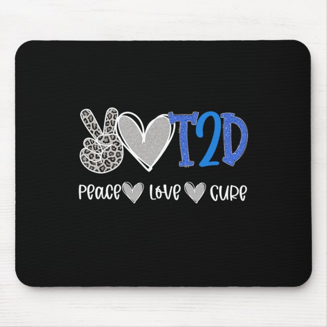 Mousepad T2D - Peace Love Cure Type Two Diabetes (Frente)