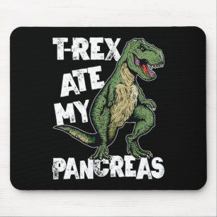 Mousepad T-rex Ate My Pancreas Dinossauro Diabetes Awaren