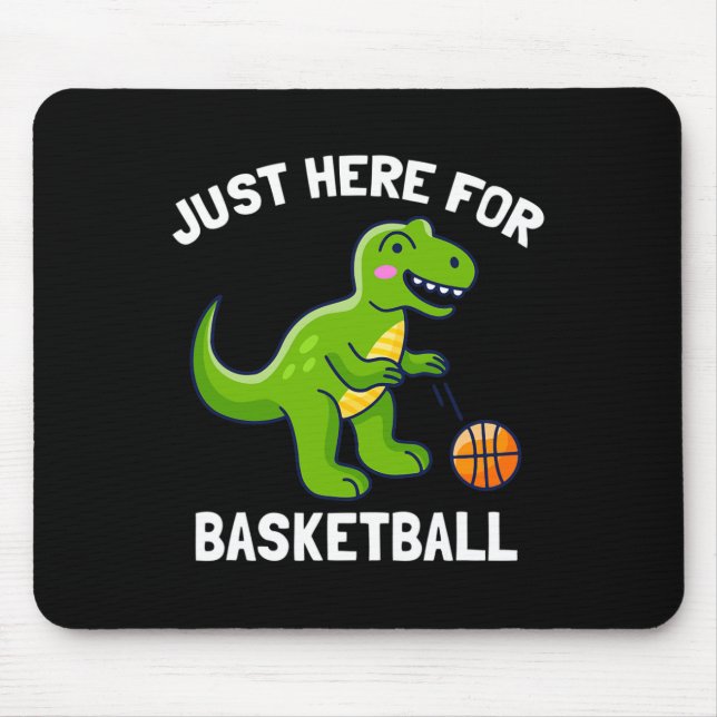 Mousepad T-Rex Divertido Só Aqui Para Dinossauro De Basquet (Frente)