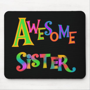 Mousepad T-shirt e presentes impressionantes da irmã