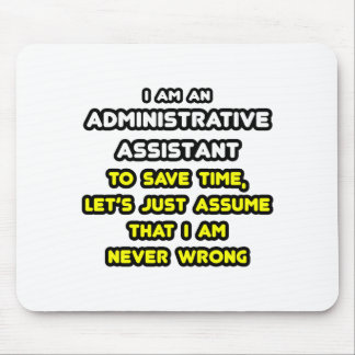 Mousepad T-Shirts do Assistente Administrativo Engraçado