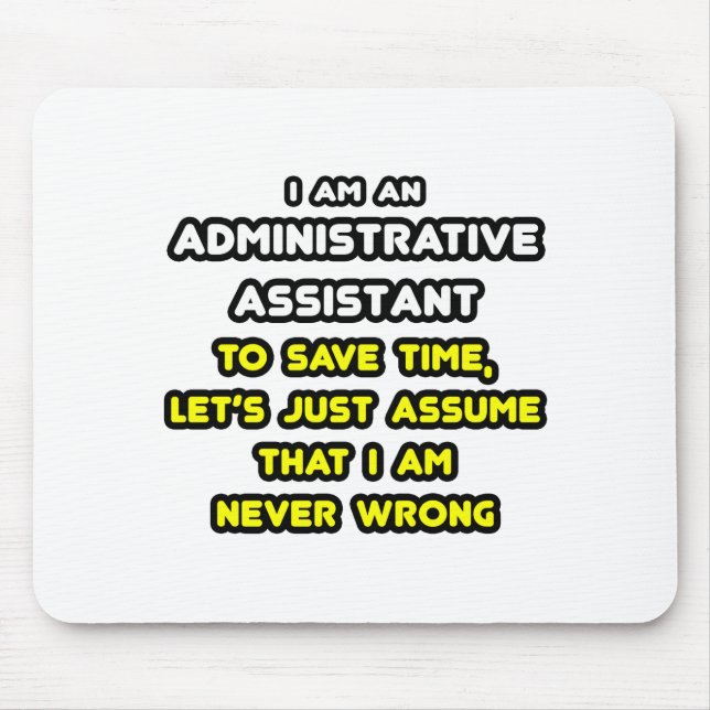 Mousepad T-Shirts do Assistente Administrativo Engraçado (Frente)